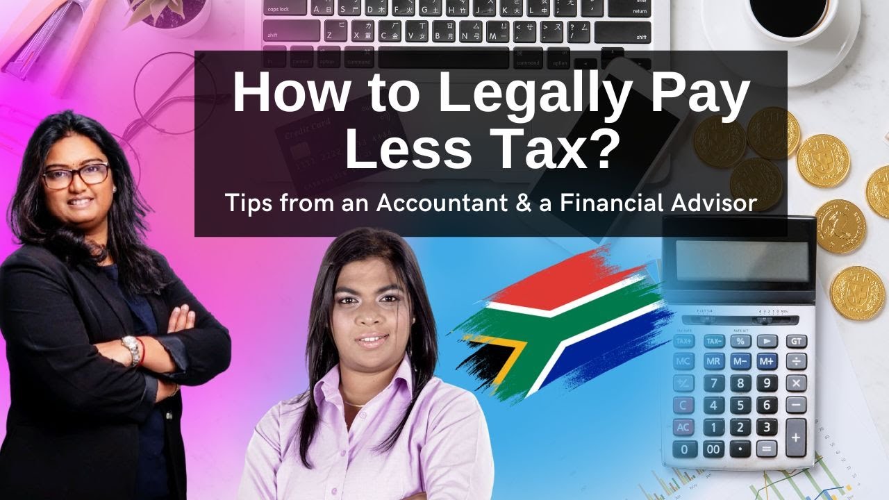 How to Legally Pay Less Taxes in South Africa?