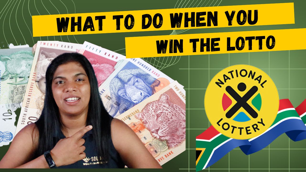 When You Win The Lottery in South Africa – What To Do!