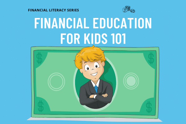 Financial Education for Kids 101 - Course