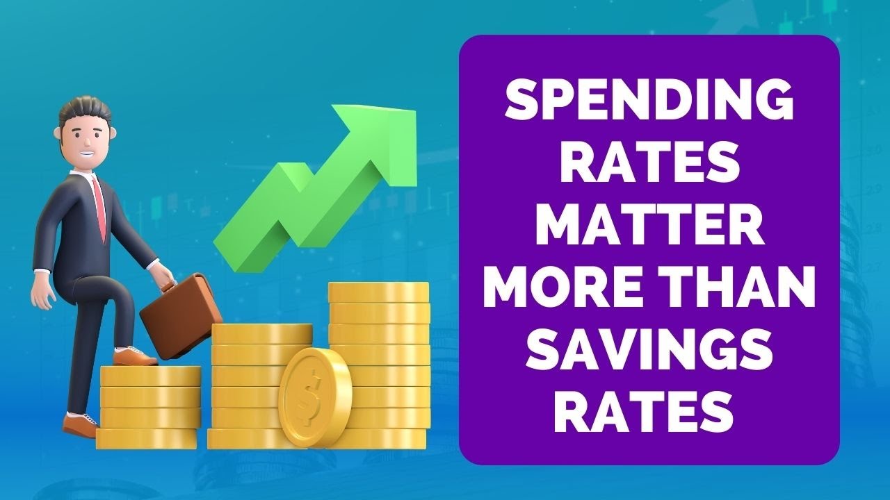 Spending Rates Matter More Than Savings Rates – A Different Perspective